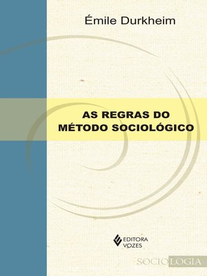 cover image of As Regras do método sociológico